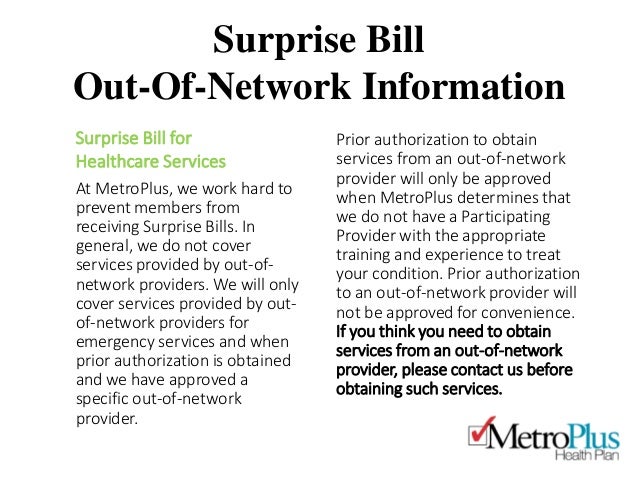 Surprise Bill / Information MetroPlus Surprise Bill / Information MetroPlus