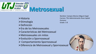 Metrosexual | PPSX