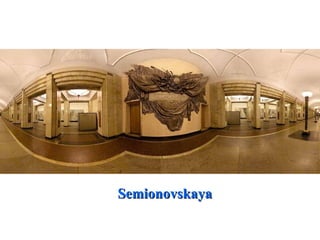 Semionovskaya 