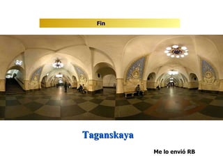 Taganskaya Fin   Me lo envió RB 