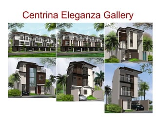 Centrina Eleganza Gallery
 