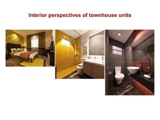 Interior perspectives of townhouse units
 
