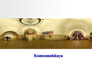Komsomolskaya  