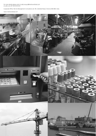 for more details please write to sales.enquiry@mafoirandstad.com
or call us at +91 44 61016101

Corporate Office: Ma Foi Management Consultants Ltd. 49, Cathedral Road, Chennai 600 086. India

www.mafoirandstad.com
 