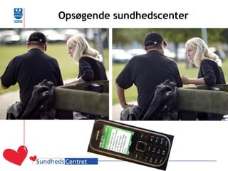 Opsøgende sundhedscenter  