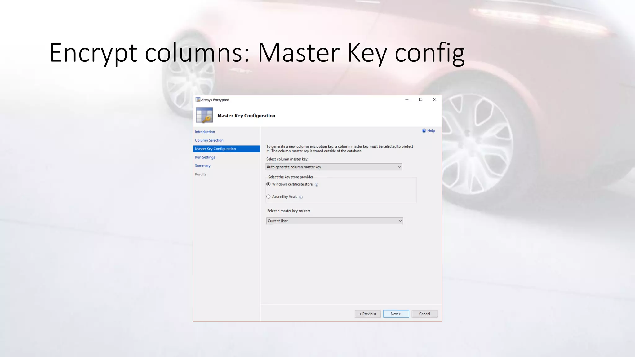 Encrypt columns: Master Key config
 