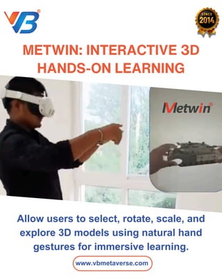 Metwin: Advanced 3D Learning & Training System | PDF