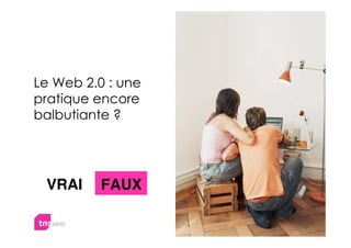 






 VRAI     FAUX
 