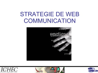 STRATEGIE DE WEB COMMUNICATION 