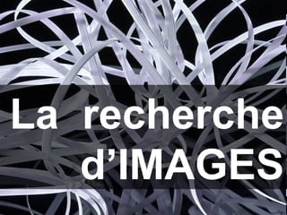 Isabelle Choquet – Ichec eBusiness La  recherche d’IMAGES 