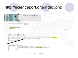 http://scienceport.org/index.php Isabelle Choquet - ICHEC ebusiness 