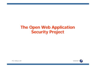 Meucci OWASP Pci Milan 09