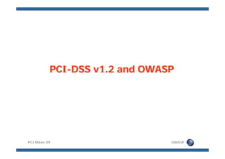 Meucci OWASP Pci Milan 09