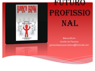 O que VOCÊPODE SER agora...           EstagiárioO que é:programa de prática profissional  realizado em parceria com a instituição de ensino.