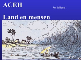 ACEH Land en mensen Jan Jellema 
