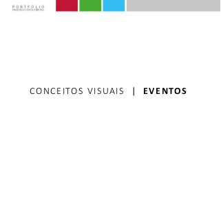 CONCEITOS VISUAIS | EVENTOS
 