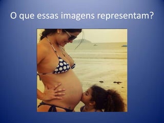 O que essas imagens representam?
 