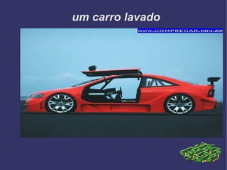 um carro lavado 