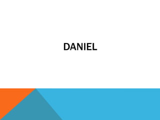 DANIEL

 