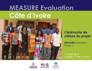 MEASURE Evaluation Côte d’Ivoire: Cérémonie de clôture du projet