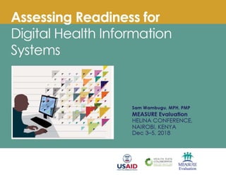 Assessing Readiness for Digital Health Information Systems