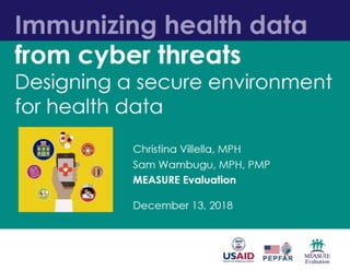 Immunizing health data from cyber threats: Designing a secure environment for health data