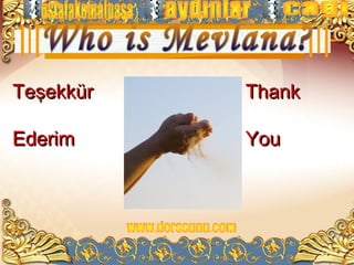 Teşekkür   Thank

Ederim     You
 