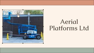 Aerial
Platforms Ltd
 