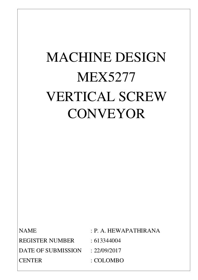 Vertical Screw Conveyor Design Project
