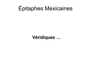 Épitaphes Mexicaines ,[object Object]