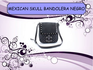 MEXICAN SKULL BANDOLERA NEGRO
 