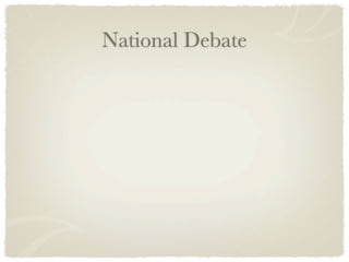 National Debate
 