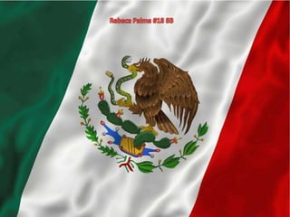 Mexican falg PPT Mexican falg PPT
