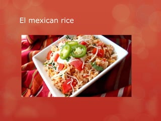 El mexican rice