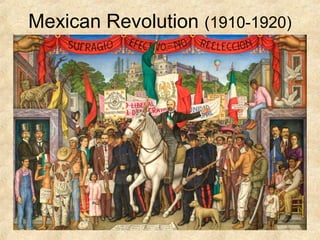 Mexican Revolution (1910-1920)
 