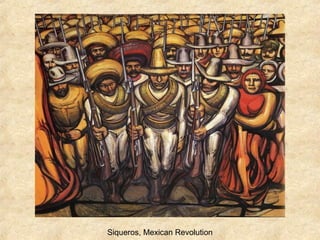 Siqueros, Mexican Revolution
 