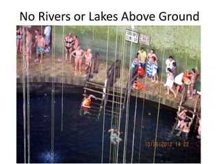 No Rivers or Lakes Above Ground
 