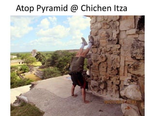 Atop Pyramid @ Chichen Itza
 