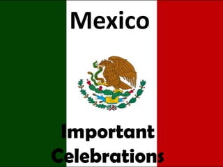Mexico Important Celebrations 