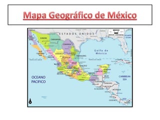 Mapa Geográfico de México