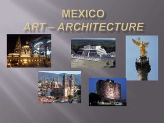 MexicoArt – Architecture  