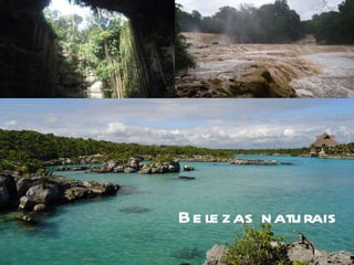 Belezas naturais 