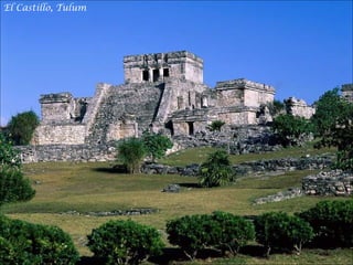 El Castillo, Tulum
 