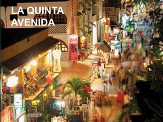 LA QUINTA
AVENIDA

LA QUINTA
AVENIDA

 