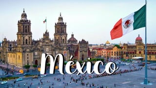 México
México
 