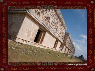 Uxmal (Yucatan) 