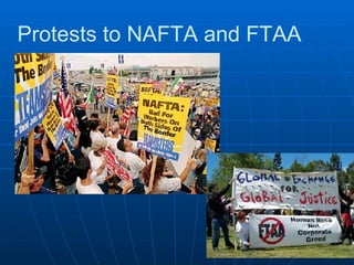 Protests to NAFTA and FTAA 