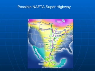 Possible NAFTA Super Highway  