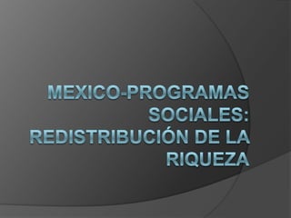 Mexico programas sociales