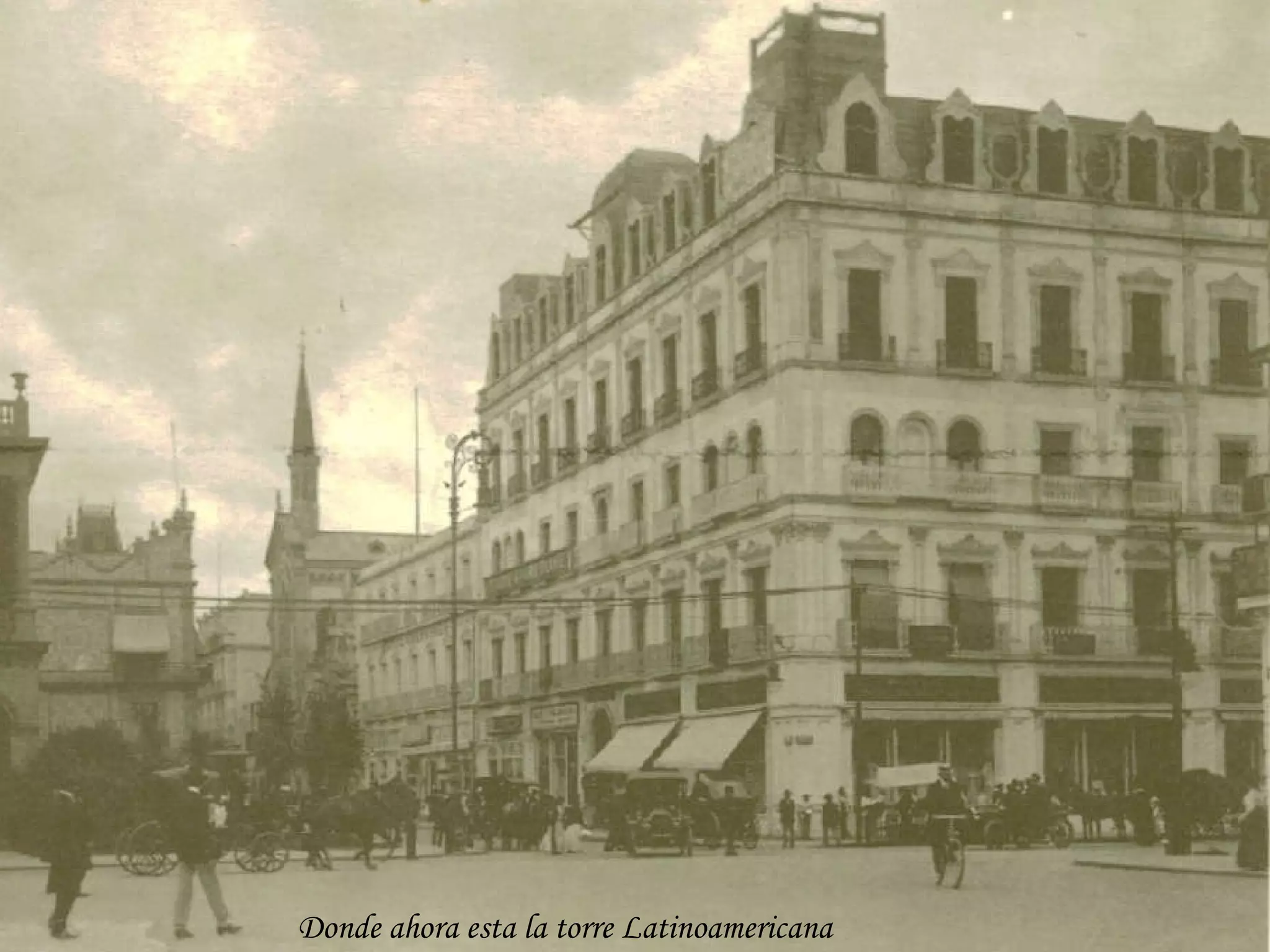 Donde ahora esta la torre Latinoamericana